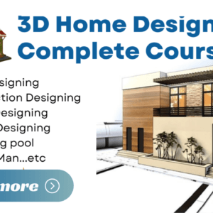 3D Home Designing Complete Course
